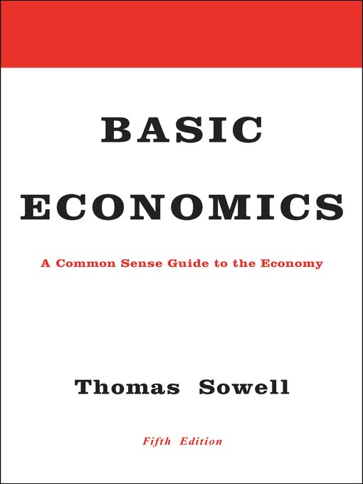 Title details for Basic Economics by Thomas Sowell - Wait list